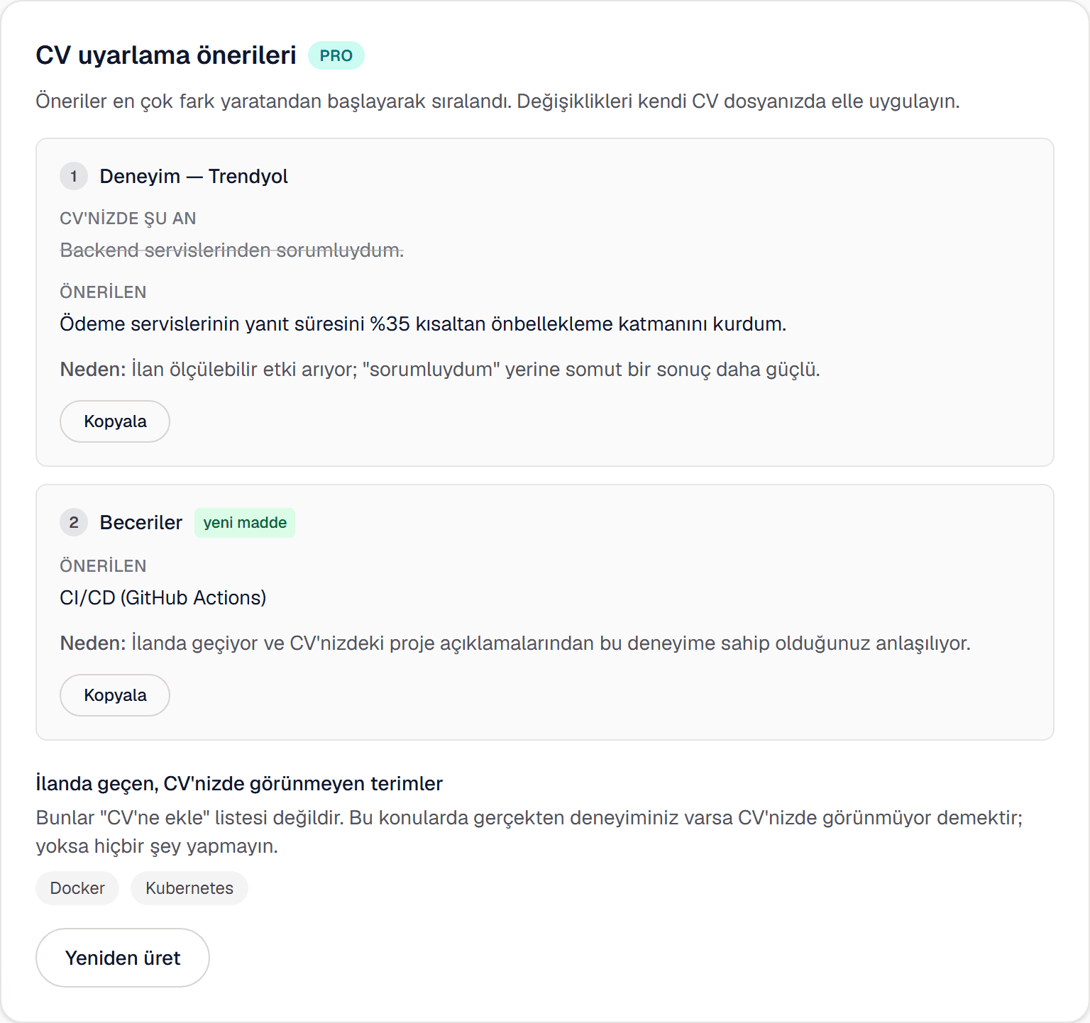 CV uyarlama önerileri: mevcut ifade, önerilen ifade, gerekçe ve eksik anahtar kelimeler